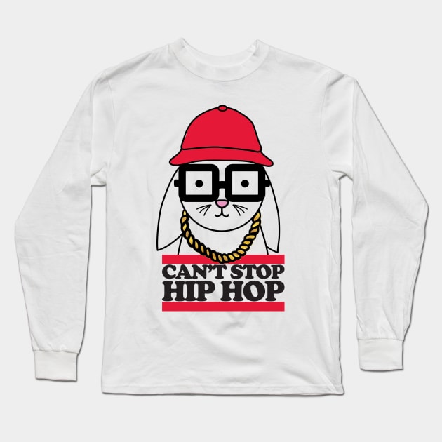 Can't Stop Hip Hop Long Sleeve T-Shirt by toddgoldmanart